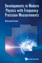 Developments In Modern Physics Frequency Precision Measure - Preview