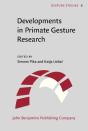 Developments In Primate Gesture Research - Preview