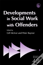 Developments In Social Work With Offenders