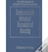 Developments In The International Harmonization Of Accounting