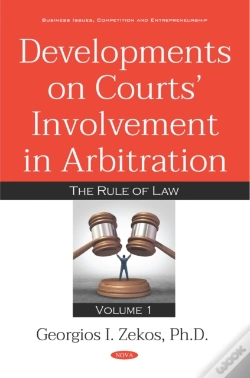 Capa do artigo Developments On Courts' Involvement In Arbitration. Volume 1: The Rule Of Law