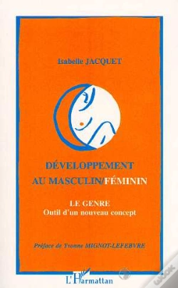 Capa do artigo Developpement Au Masculin/Feminin ; Le Genre, Outil D'Un Nouveau Concept