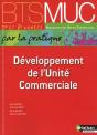 Developpement De L'Unite Commerciale Bts Muc 1re Et 2e Annees (Par La Pratique) Eleve 2010 - Preview
