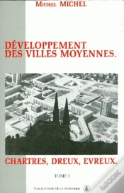 Capa do artigo Développement Des Villes Moyennes T.1 ; Chartres, Dreux, Evreux