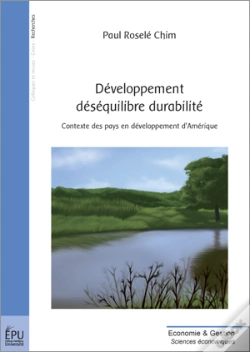 Capa do artigo Développement Déséquilibre Durabilité ; Contextes Des Pays En Développement D'Amérique