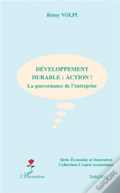 Developpement Durable : Action ! La Gouvernance De L'Entreprise