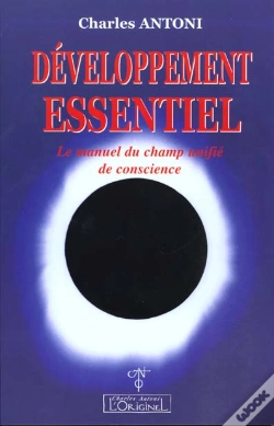 Capa do artigo Développement Essentiel ; Le Manuel Du Champ Unifié De Conscience