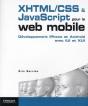 Developpement Mobile Avec Xhtml Css Et Javascript - Pour Iphone Et Android - Preview