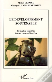 Développement Soutenable ; Évaluation Simplifiée Dans Un Contexte Nord-Sud
