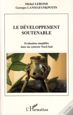 Capa do artigo Développement Soutenable ; Évaluation Simplifiée Dans Un Contexte Nord-Sud