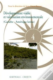 Capa do artigo Développement Viable Et Valorisation Environnementale. Enjeux, Menaces Et Perspectives (Caraïbe - Amérique Latine)