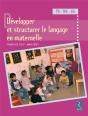 Développer Et Structurer Le Langage En Maternelle ; Ps, Ms, Gs - Preview