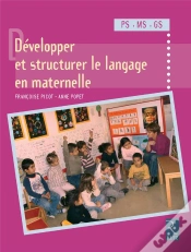 Capa do artigo Développer Et Structurer Le Langage En Maternelle ; Ps, Ms, Gs