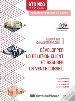 Capa do artigo Développer La Relation Client Et Assurer La Vente Conseil ; Bts Mco ; Bloc De Compétences 1 ; Livre De L'Élève