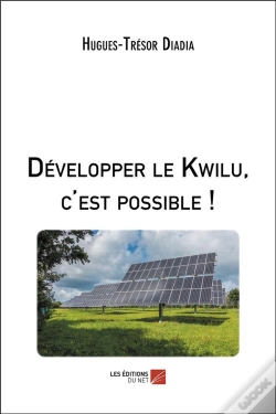 Capa do artigo Developper Le Kwilu, C'Est Possible !