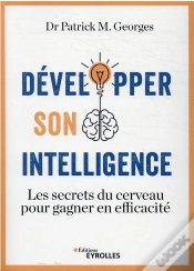 Capa do artigo Developper Son Intelligence - Les Secrets Du Cerveau Pour Gagner En Efficacite