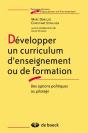 Developper Un Curriculum D'Enseignement Ou De Formation ; Des Options Politiques Au Pilotage - Preview