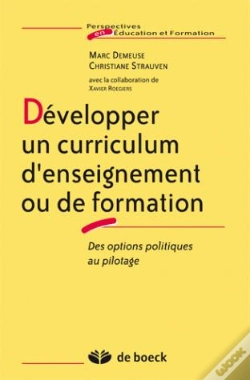 Capa do artigo Developper Un Curriculum D'Enseignement Ou De Formation ; Des Options Politiques Au Pilotage