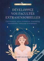 Capa do artigo Developper Vos Capacites Extrasensorielles - Mangnetisme, Mediumnite, Clairvoyance...50 Exercices Po
