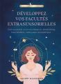 Developper Vos Capacites Extrasensorielles - Mangnetisme, Mediumnite, Clairvoyance...50 Exercices Po - Preview