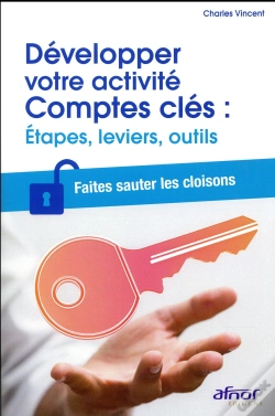 Capa do artigo Developper Votre Activite Comptes Cles : Etapes, Leviers, Outils