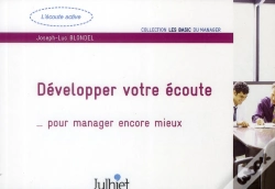 Capa do artigo Développer Votre Écoute... Pour Manager Encore Mieux (3e Édition)