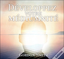 Capa do artigo Developper Votre Mediumnite - Livre Audio