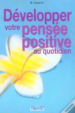 Capa do artigo Developper Votre Pensee Positive Au Quotidien