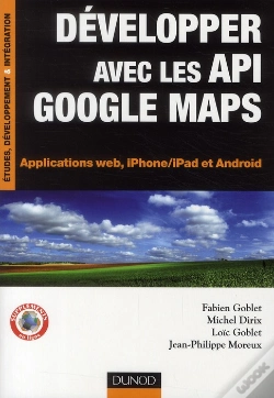 Capa do artigo Développez Avec Les Api Google Maps ; Applications Web, Iphone Et Android