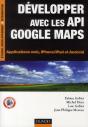 Développez Avec Les Api Google Maps ; Applications Web, Iphone Et Android - Preview