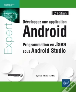 Capa do artigo Développez Une Application Android ; Programmation En Java Sous Android Studio (2e Édition)