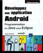 Developpez Une Application Android - Programmation En Java Sous Eclipse - Preview