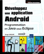 Capa do artigo Developpez Une Application Android - Programmation En Java Sous Eclipse