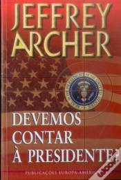 Capa do artigo Devemos Contar à Presidente?