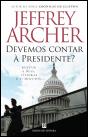 Devemos Contar à Presidente? - Preview