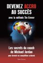 Devenez Accro Au Succès Avec La Méthode Tim Grover ; Les Secrets Du Coach De Michael Jordan - Preview