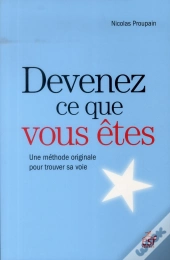 Devenez Ce Que Vous Êtes