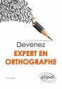 Devenez Expert En Orthographe - Preview