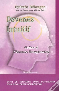 Capa do artigo Devenez Intuitif ; Grace A L'Ecoute Imaginaire