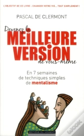Devenez La Meilleure Version De Vous-Meme