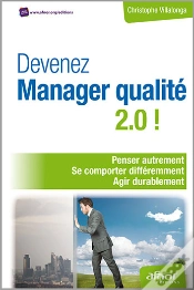 Capa do artigo Devenez Manager Qualité 2.0 ! - Penser Autrement - Se Comporter Différemment - Agir Durablement