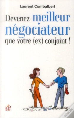 Capa do artigo Devenez Meilleurs Negociateurs Que Votre (Ex)Conjoint