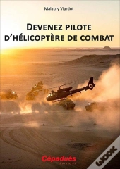 Devenez Pilote D'Hélicoptère De Combat