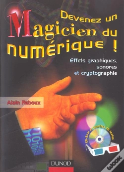 Capa do artigo Devenez Un Magicien Du Numerique ! Effets Graphiques, Sonores Et Cryptographie