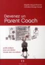 Devenez Un Parent Coach ; Guide Pratique Pour Une Relation Réussie Avec Vos Enfants - Preview
