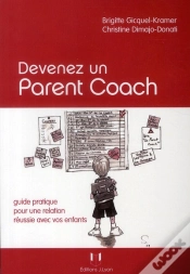 Capa do artigo Devenez Un Parent Coach ; Guide Pratique Pour Une Relation Réussie Avec Vos Enfants