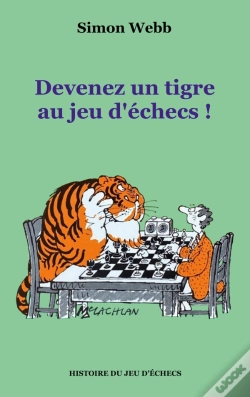 Capa do artigo Devenez Un Tigre Au Jeu D'Échecs !