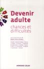 Devenir Adulte ; Chances Et Difficultés - Preview