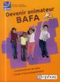 Devenir Animateur Bafa ; Connaissances De Base & Outils D'Accompagnement - Preview
