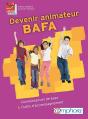 Devenir Animateur Bafa - Connaissances De Base Et Outils D'Accompagnement - Preview
